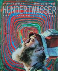 Hundertwasser: kralj slikar s pet koža