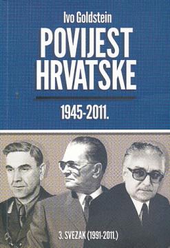 Povijest Hrvatske 1945.-2011. (1-3.svezak)