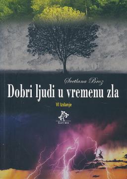 Dobri ljudi u vremenu zla (sudionici i svjedoci)
