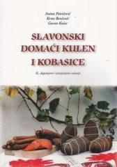 Slavonski domaći kulen i kobasice (mala škola povijesti i proizvodnje)