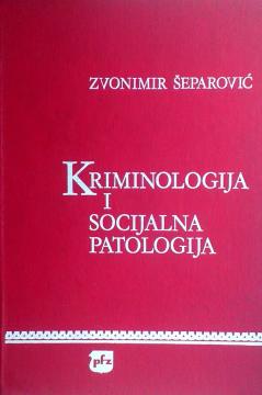 Kriminologija i socijalna patologija