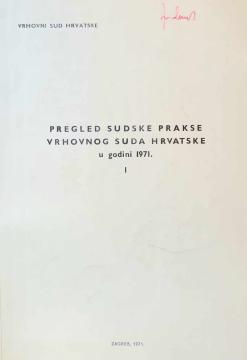 Pregled sudske prakse vrhovnog suda hrvatske u godini 1971.