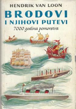 Brodovi i njihovi putevi: 7000 godina pomorstva