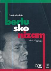Berluskonizam: talijanski politički dossier 2001-2006