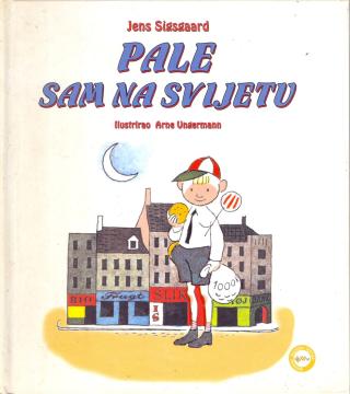 Pale sam na svijetu