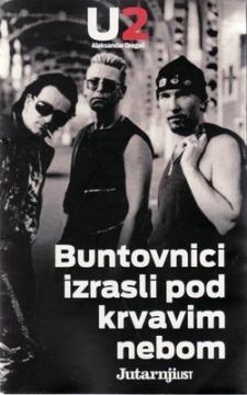 U2: Buntovnici izrasli pod krvavim nebom