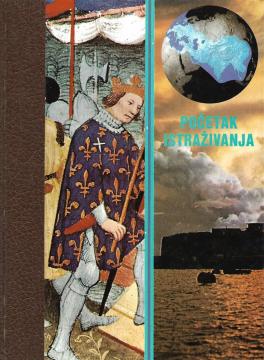 Povijest otkrića i istraživanja 1: Početak istraživanja