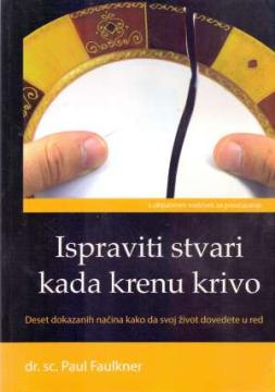 Ispraviti stvari kada krenu krivo