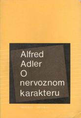 O nervoznom karakteru: Osnovi uporedne individualne psihologije i psihoterapije