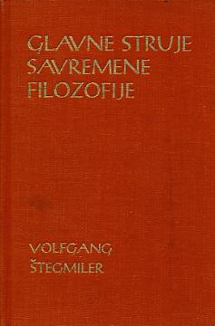 Glavne struje savremene filozofije: Istorijsko-kritički uvod