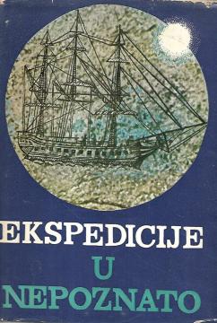 Ekspedicije u nepoznato: historija velikih geografskih otkrića na našoj planeti