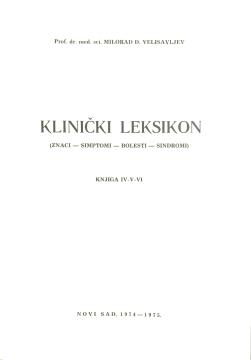 Klinički leksikon knjiga IV (znaci-simptomi-bolesti-sindromi)