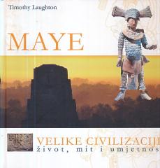 Maye - Velike civilizacije