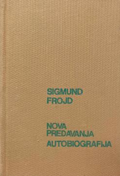 Autobiografija / Nova predavanja za uvođenje u psihoanalizu