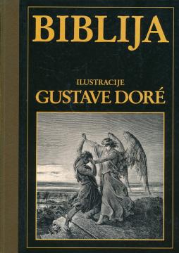 Biblija - s ilustracijama Gustave Dorea