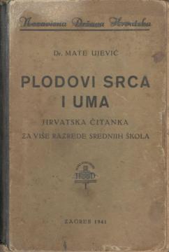 Plodovi srca i uma : hrvatska čitanka za više razrede srednjih škola