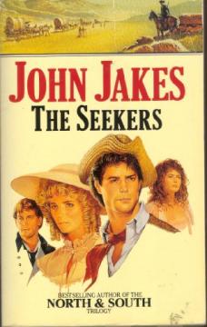 The Seekers: The Kent Family Chronicles, Volume III