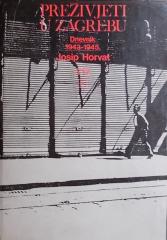 Preživjeti u Zagrebu : dnevnik 1943-1945.
