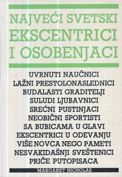 Najveći svetski ekscentrici i osobenjaci