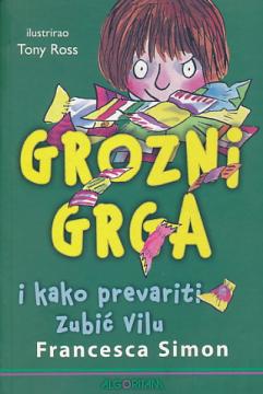 Grozni Grga i kako prevariti Zubić Vilu