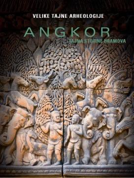 Velike tajne arheologije - Angkor – tajna stotine hramova