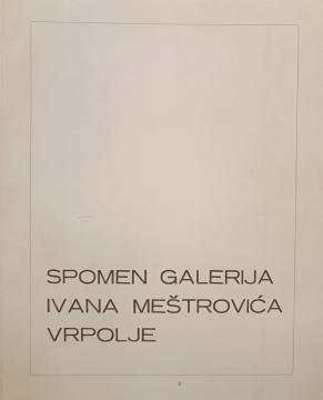 Spomen galerija Ivana Meštrovića, Vrpolje