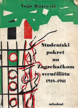 Studentski pokret na Zagrebačkom sveučilištu 1918 – 1941