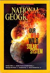 National Geographic #'13/07: Our Wild Wild Solar System