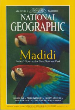 National Geographic #'00/03: Madidi - Bolvia's Spectacular New National Park