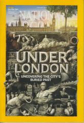 National Geographic #'16/02: Under London - Uncovering The City's Buried Past