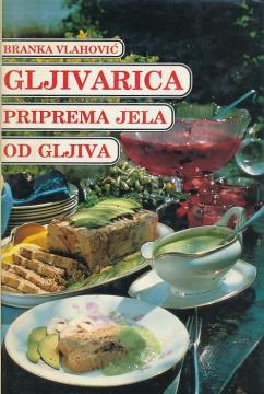 Gljivarica : Priprema jela od gljiva