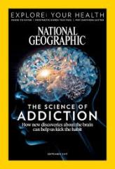 National Geographic #'17/09: The Science Of Addiction