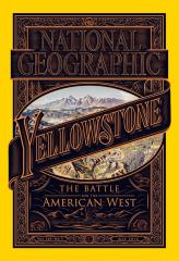 National Geographic #'16/05: Yellowstone - The Battle For The American West