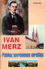 Ivan Merz: Putokaz suvremenom naraštaju