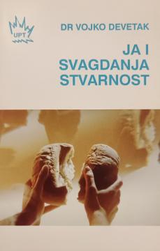 Ja i svagdanja stvarnost