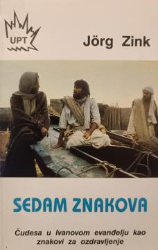 Sedam znakova: Čudesa u Ivanovu evanđelju kao znakovi za ozdravljenje