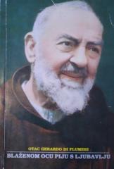 Blaženom ocu Piju s ljubavlju