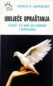 Umijeće opraštanja: Ključ za mir sa sobom i drugima