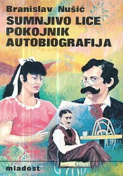 Sumnjivo lice / Pokojnik / Autobiografija