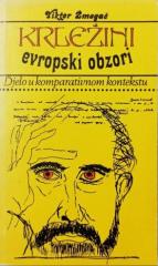 Krležini evropski obzori: Djelo u komparativnom kontekstu