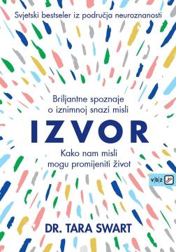 Izvor: Kako nam misli mogu promijeniti život