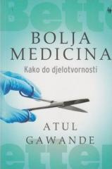 Bolja medicina: Kako do djelotvornosti