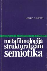 Metafilmologija, strukturalizam, semiotika