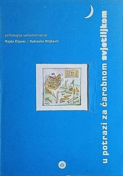 U potrazi za čarobnom svjetiljkom: psihologija samomotivacije