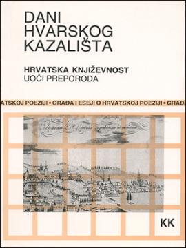 Dani Hvarskog kazališta: Hrvatska književnost uoči preporoda