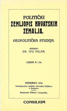 Politički zemljopis hrvatskih zemalja : geopolitička studija