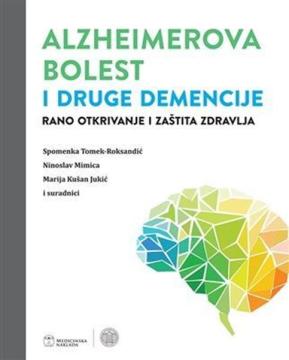 Alzheimerova bolest i druge demencije - rano otkrivanje i zaštita zdravlja