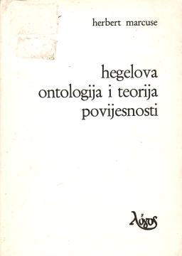 Hegelova ontologija i teorija povijesnosti