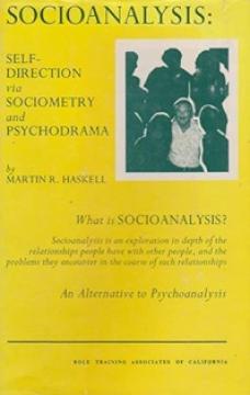 Socioanalysis: Self direction via sociometry and psychodrama