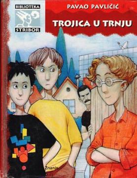 Trojica u trnju